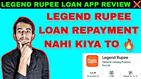 Legend Rupee Loan App Review Legend Rupee Loan Repayment Nhi Kiya To