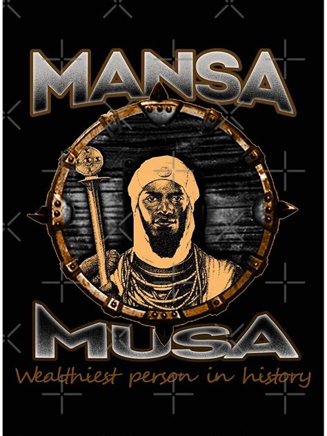 Mansa Musa Richest Man Poster For Sale By Maarifa Redbubble