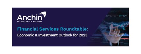 Financial Services Virtual Roundtable Economic Investment Outlook