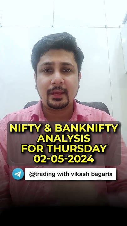 Nifty Prediction And Bank Nifty Analysis For Thursday 02 May 2024