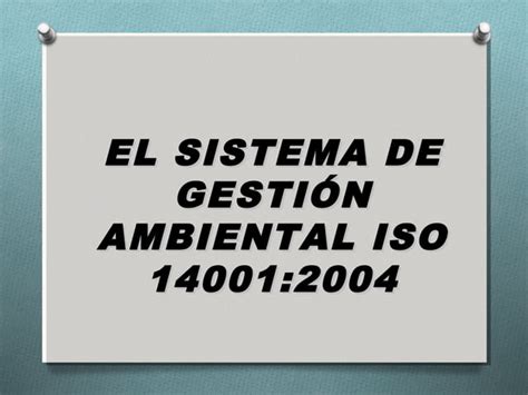 Programa De Gestion Ambiental Iso 14000 Ppt