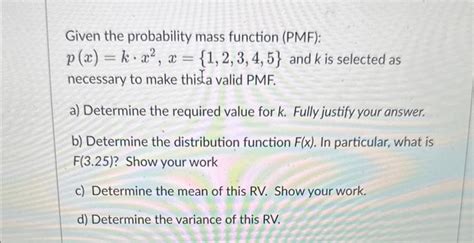 Solved Given The Probability Mass Function Pmf