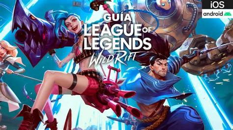 Guía League of Legends Wild Rift trucos consejos y secretos Vandal