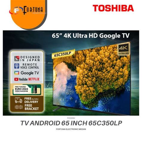 Jual Toshiba Led Tv Android Dolby Vision Atmos 4k 65 Tv 65c350lp