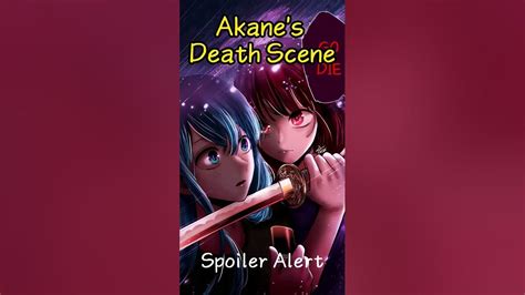 Oshi No Ko Akane Death Scene Youtube