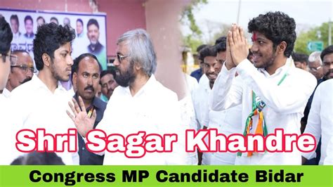 Sagar Khandre Mp Candidate Bidar Shri Eshawar Khandre