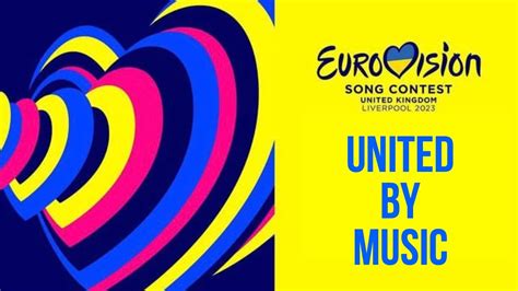 Eurovision 2023 United By Music Official Theme REVEALED YouTube