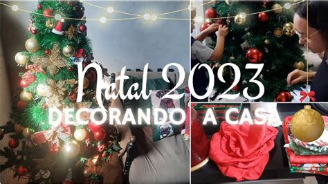 NATAL 2023 DECORANDO MINHA CASA PRO NATAL YouTube