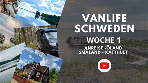 So fühlen wir uns nach unserer ersten Woche Schweden I Vanlife Schweden