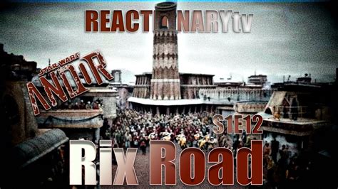 REACTIONARYtv Andor 1X12 Rix Road Fan Reactions Mashup YouTube