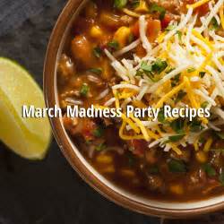 March Madness Party Recipes Melissas Foodies