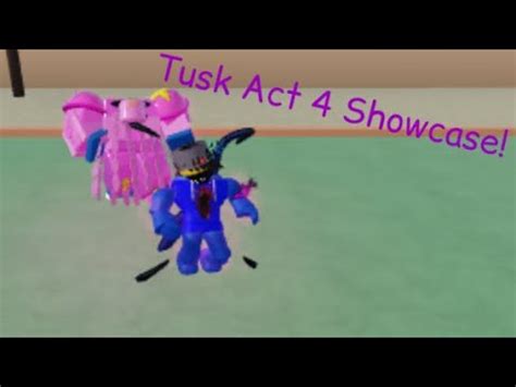 Tusk Act 4 Showcase Stand Upright YouTube