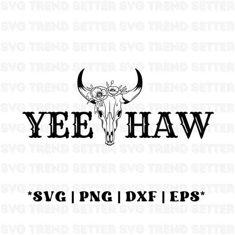 Yee Haw Svg Bull Skull Svg Cow Skull Svg Bach Party Svg Flower