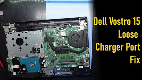 Dell Vostro Loose Charger Port Fix Youtube