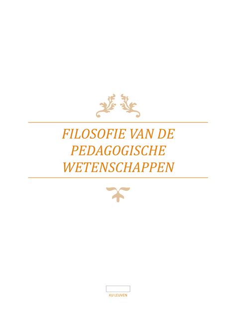 Samenvatting Filosofie Van De Pedagogische Wetenschappen FILOSOFIE