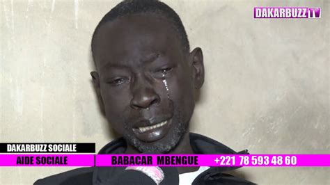 Gravement Malade Babacar Mbengue Craque Et Fond En Larmes Naniou Ma