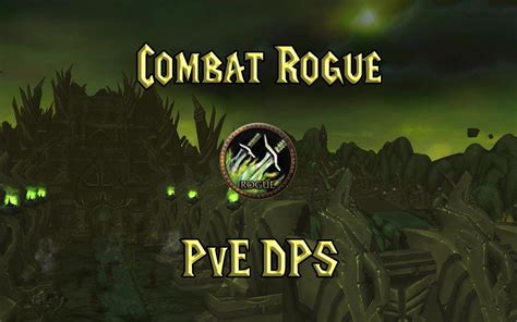 Pve Combat Rogue Dps Guide Tbc Burning Crusade Classic Warcraft