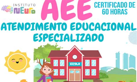Aee Atendimento Educacional Especializado - AEE - ATENDIMENTO EDUCACIONAL ESPECIALIZADO - Instituto Neuro