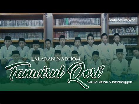 Lalaran Nadhom Tanwirul Qori Siswa Kelas 5 Ibtida Iyyah Madrasah