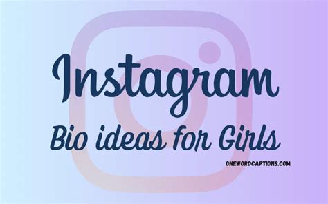 200 Best Instagram Bio For Girls 2023 One Word Captions