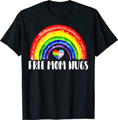 LGBTQ Free Mom Hugs Gay Pride LGBT Ally Rainbow Mother S Day T Shirt Walmart