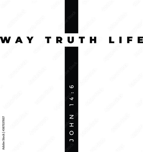 Way Truth Life Jesus Bible Christianity Vector Design Stock