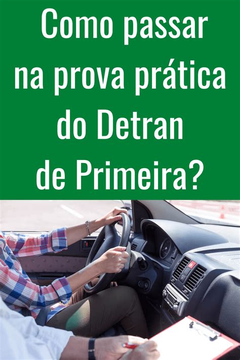 Como Passar Na Prova Prática Do Detran De Primeira Aula De Transito