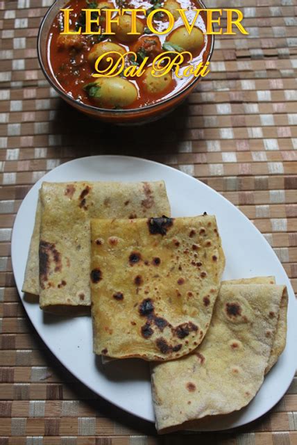 Leftover Dal Roti Recipe Missi Roti Recipe Dal Ki Roti Recipe