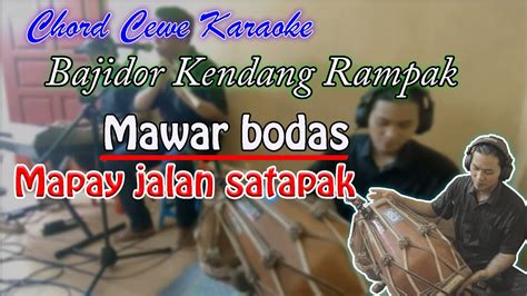 Mawar Bodas Karaoke Chord Cewe Bajidor Kendang Rampak Youtube