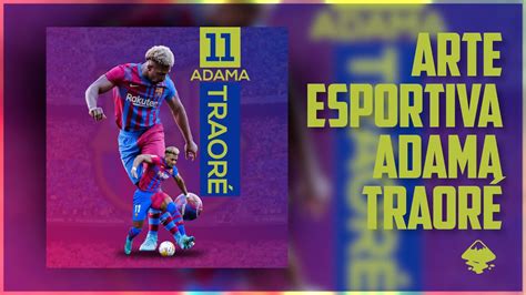 Arte Esportiva Adama Traor Barcelona Inkscape Tutorial Youtube