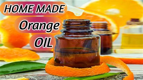 How To Make Orange Oil For Lightening And Glowing Skin Special Orange