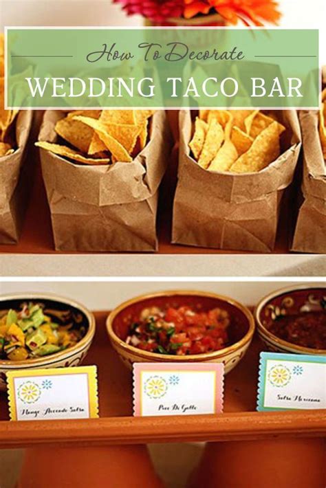 Look At The Our Ideas How To Make And Decorate Wedding Taco Bar To