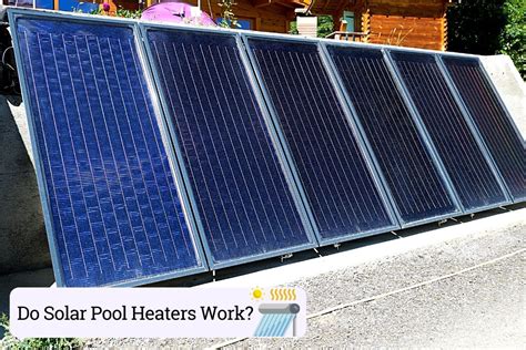 Do Solar Pool Heaters Work Guide And Helpful Tips Wattsclever