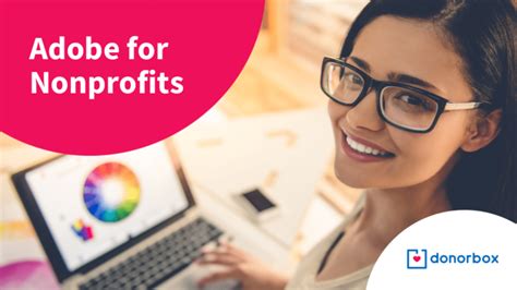 Adobe For Nonprofits Benefits Discounted Products And Eligibility