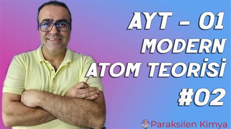 Ayt Modern Atom Teor S V Deo Pdf Youtube