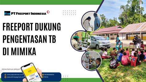 Freeport Indonesia Dukung Pengentasan Penyakit Tb Di Kabupaten Mimika