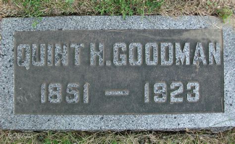 Quint Huston Goodman 1851 1923 Memorial Find A Grave