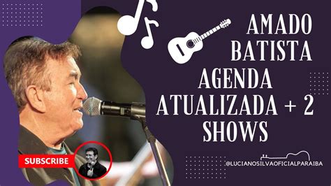 Amado Batista Agenda Atualizada 2 Shows Abril 2023 YouTube