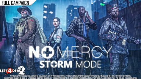 Left 4 Dead 2 No Mercy Storm Mode · Rating ⭐⭐⭐⭐⭐ 4k 60ᶠᵖˢ Youtube