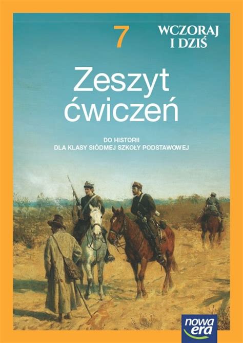 Wczoraj I Dzi Wiczenia Do Historii Klasa Szko A Podstawowa