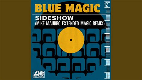 Blue Magic - Sideshow (Mike Maurro Extended Magic Remix) Acordes - Chordify