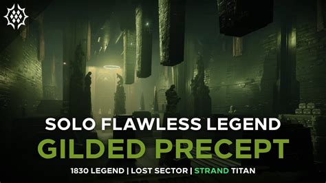 Solo Flawless Legend 1830 Gilded Precept Lost Sector Destiny 2 YouTube