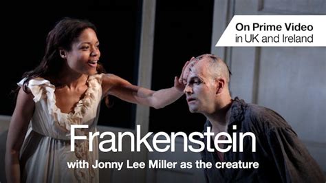 Frankenstein (Jonny Lee Miller as the creature) - National Theatre at Home