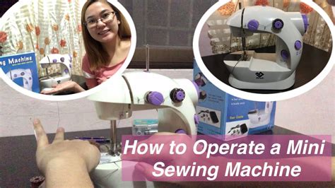 Mini Sewing Machine Easy Tutorial Tagalog Youtube