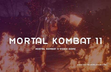 Mortal Kombat 11 Video Game | Digital World Hub