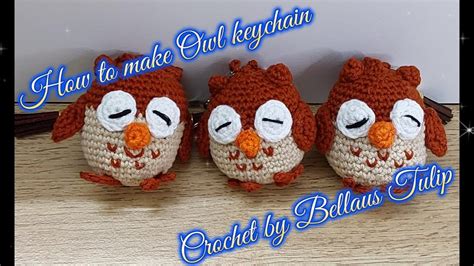 owl crochetowl keychain crochetcrochet owl keychain   learn