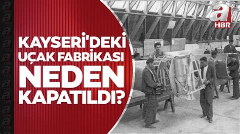 Kayseri Deki U Ak Fabrikas Neden Kapat Ld Marshall Plan T Rk U Ak