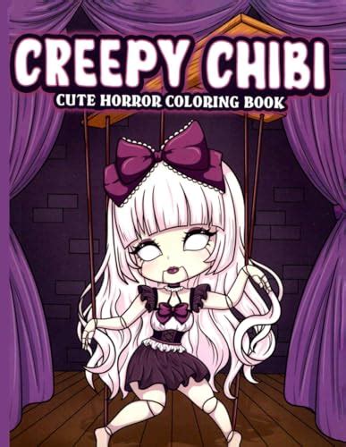 Creepy Chibi Cute Horror Coloring Book A Coloring Book Featuring Manga