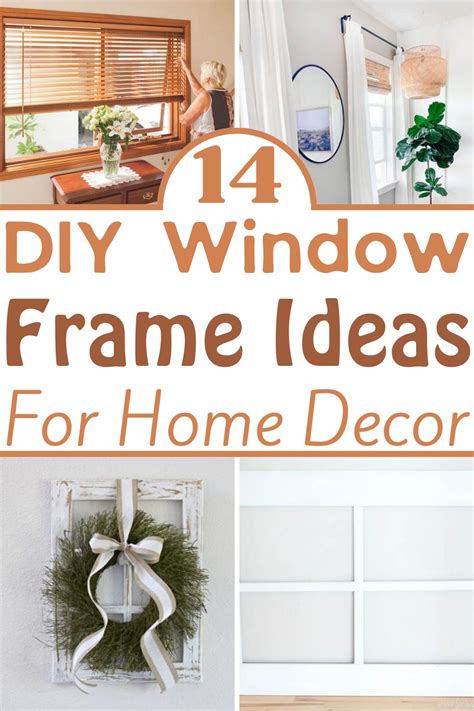 14 DIY Window Frame Ideas For Home Decor - DIYsCraftsy