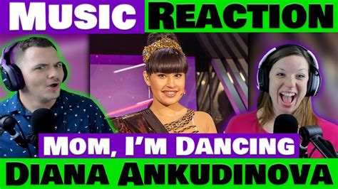 Diana Ankudinova Mom I M Dancing AMAZING Reaction YouTube